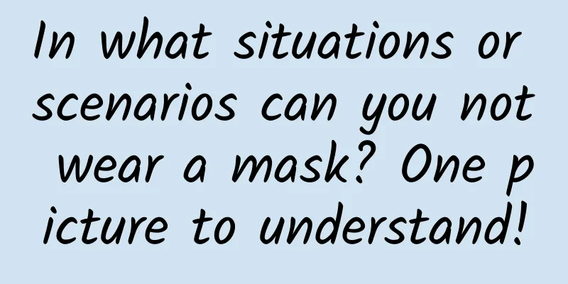 In what situations or scenarios can you not wear a mask? One picture to understand!