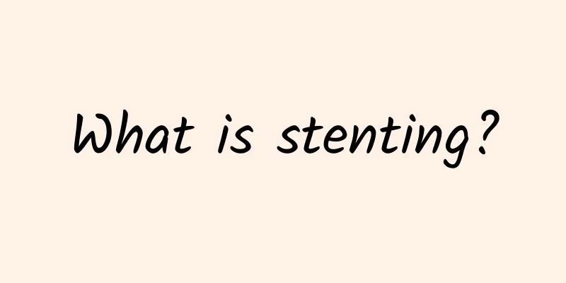What is stenting?