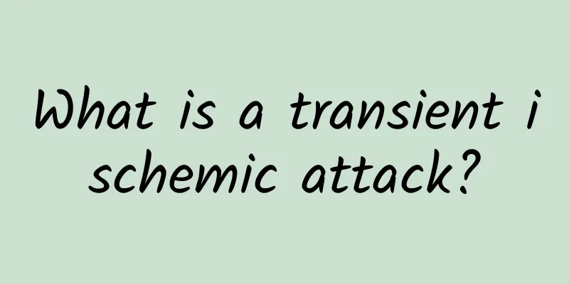 What is a transient ischemic attack?