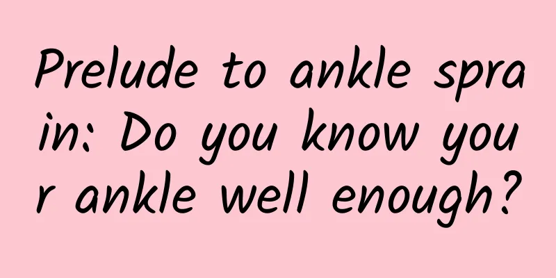 Prelude to ankle sprain: Do you know your ankle well enough?