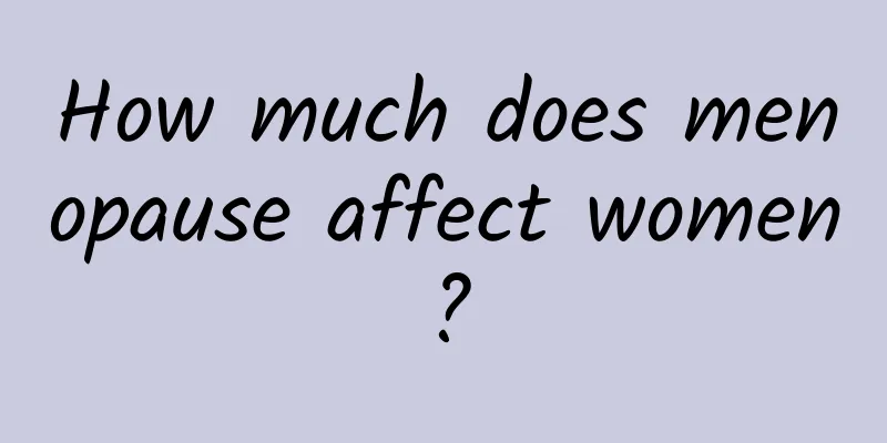 How much does menopause affect women?