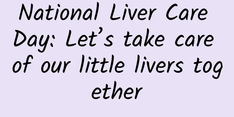 National Liver Care Day: Let’s take care of our little livers together