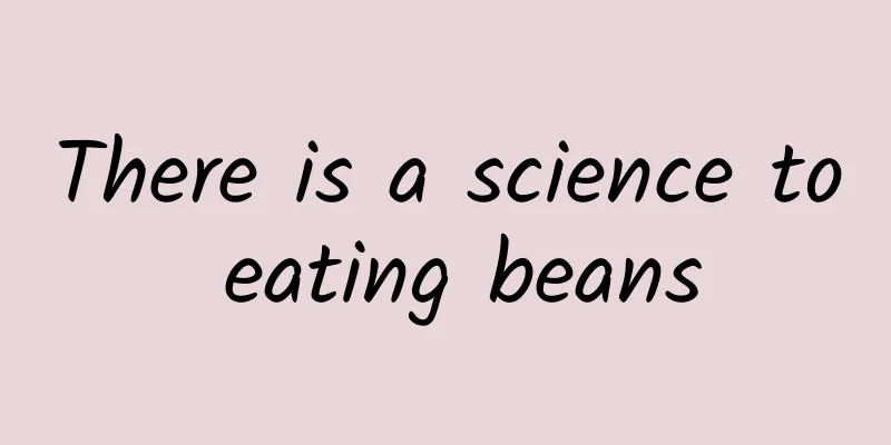 There is a science to eating beans