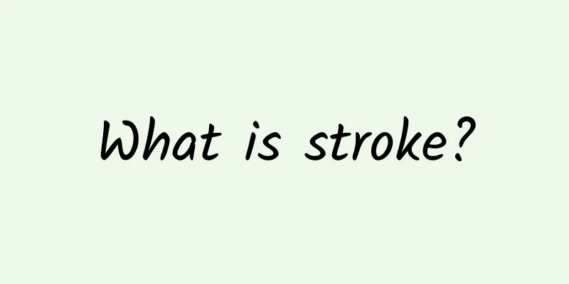 What is stroke?