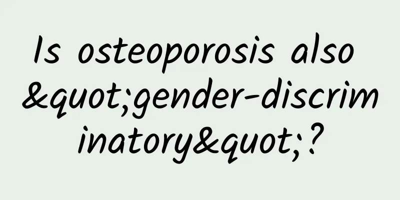 Is osteoporosis also "gender-discriminatory"?