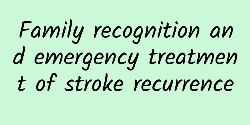 Family recognition and emergency treatment of stroke recurrence