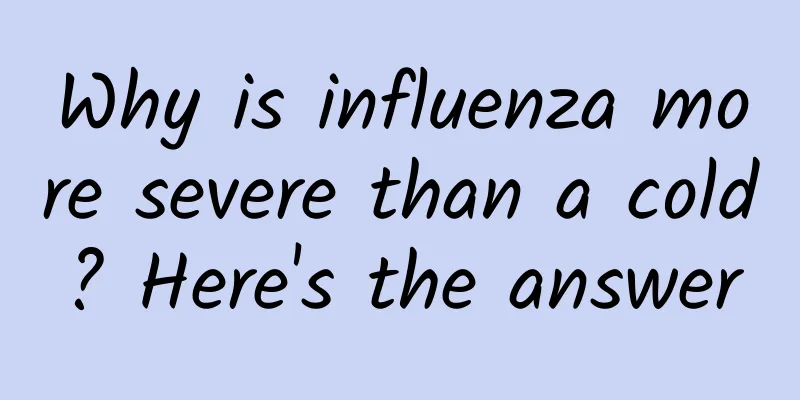 Why is influenza more severe than a cold? Here's the answer