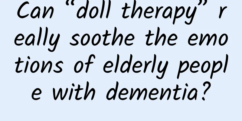Can “doll therapy” really soothe the emotions of elderly people with dementia?