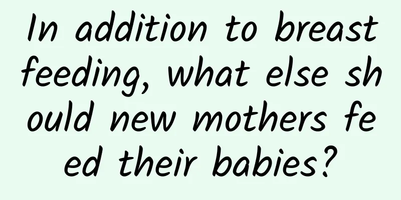 In addition to breastfeeding, what else should new mothers feed their babies?