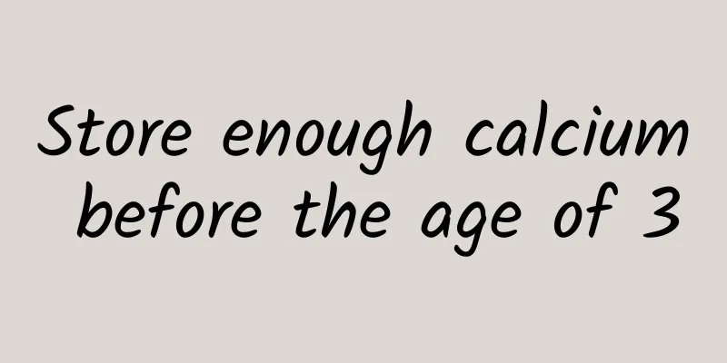 Store enough calcium before the age of 30