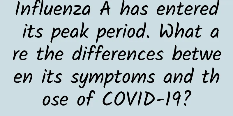 Influenza A has entered its peak period. What are the differences between its symptoms and those of COVID-19?