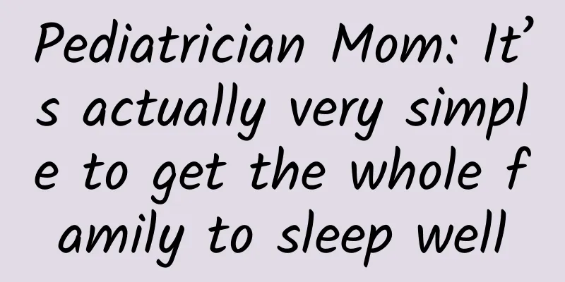 Pediatrician Mom: It’s actually very simple to get the whole family to sleep well