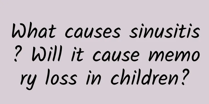What causes sinusitis? Will it cause memory loss in children?