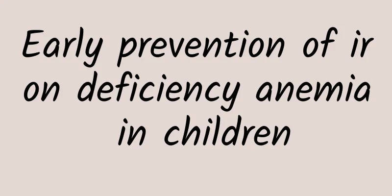 Early prevention of iron deficiency anemia in children