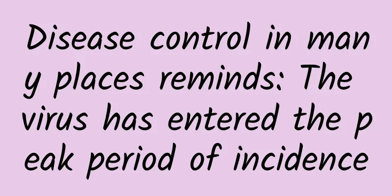 Disease control in many places reminds: The virus has entered the peak period of incidence