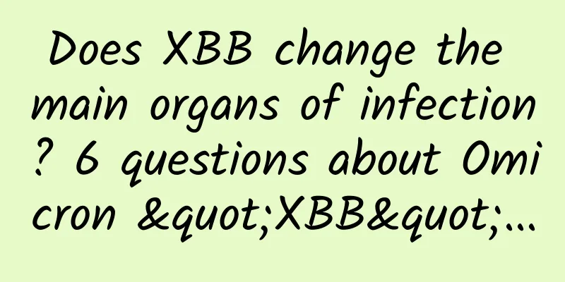 Does XBB change the main organs of infection? 6 questions about Omicron "XBB"...