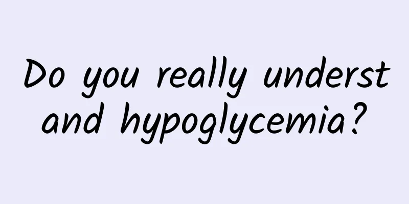 Do you really understand hypoglycemia?