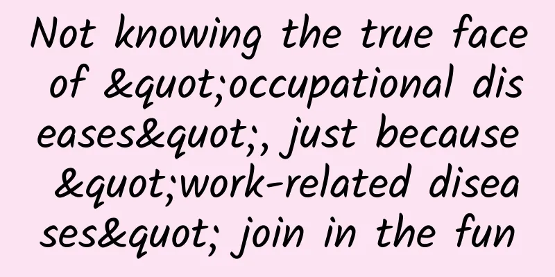 Not knowing the true face of "occupational diseases", just because "work-related diseases" join in the fun