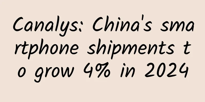 Canalys: China's smartphone shipments to grow 4% in 2024