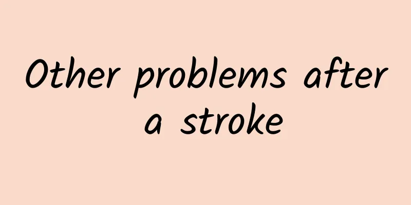Other problems after a stroke