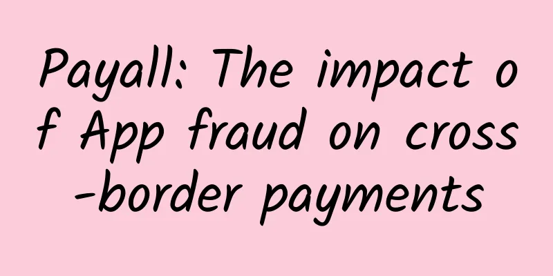 Payall: The impact of App fraud on cross-border payments