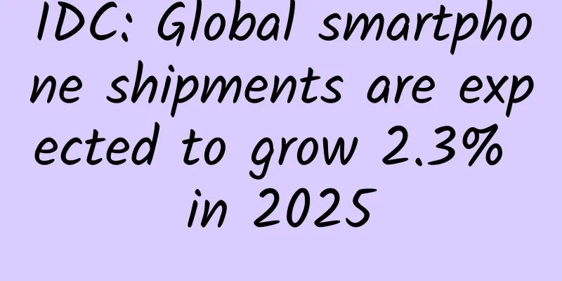 IDC: Global smartphone shipments are expected to grow 2.3% in 2025
