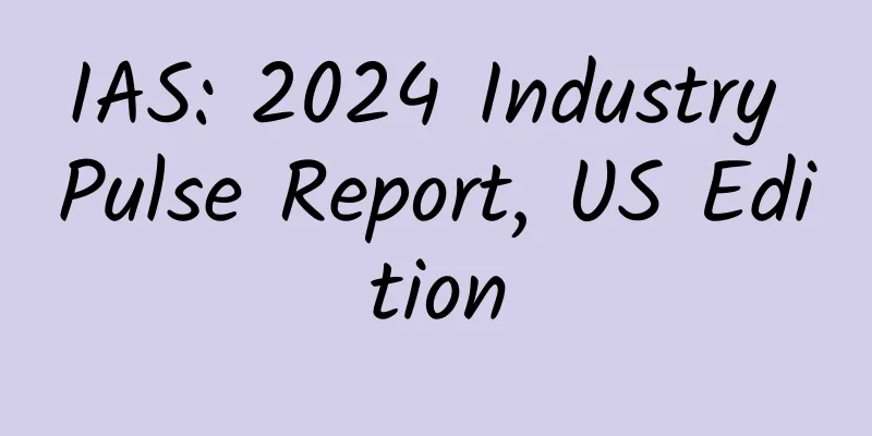IAS: 2024 Industry Pulse Report, US Edition