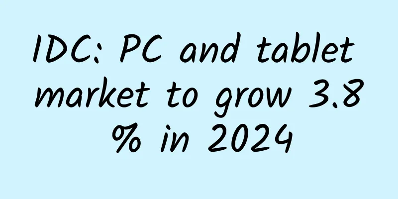 IDC: PC and tablet market to grow 3.8% in 2024