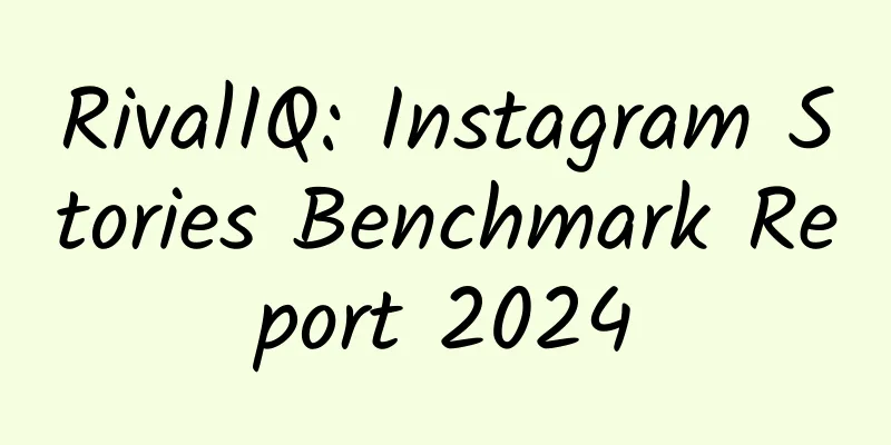 RivalIQ: Instagram Stories Benchmark Report 2024