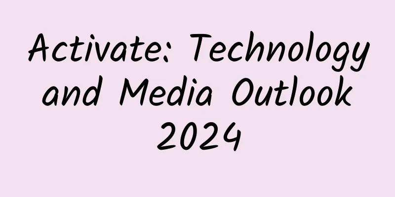 Activate: Technology and Media Outlook 2024