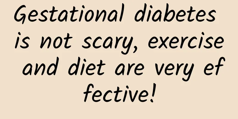 Gestational diabetes is not scary, exercise and diet are very effective!