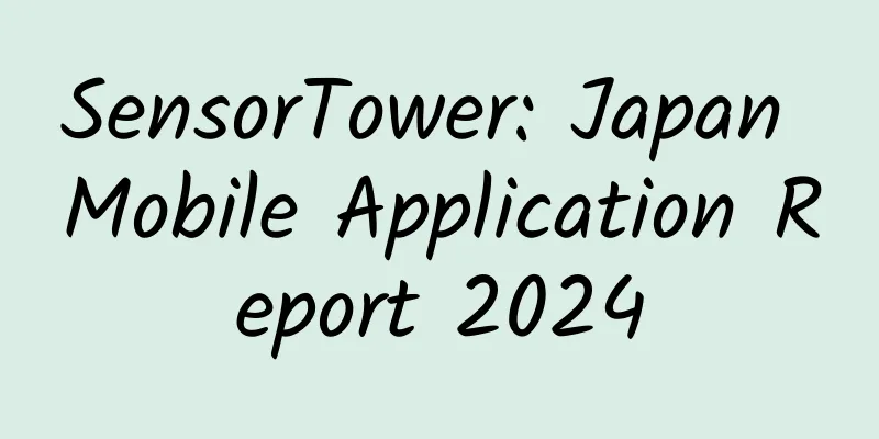 SensorTower: Japan Mobile Application Report 2024