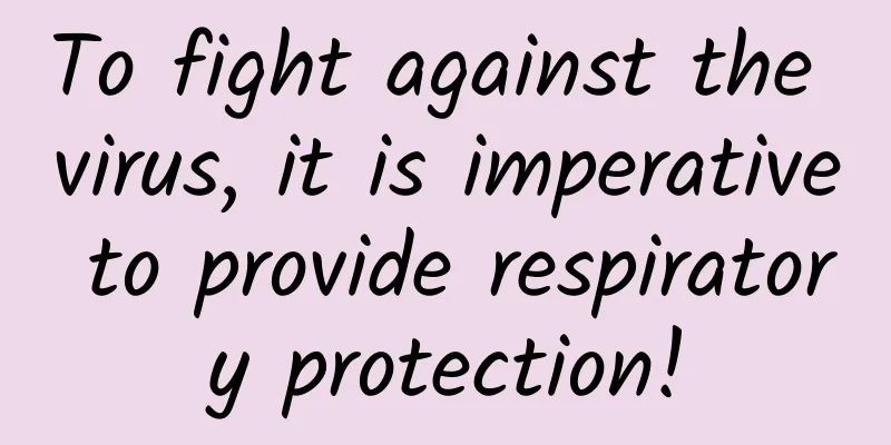 To fight against the virus, it is imperative to provide respiratory protection!