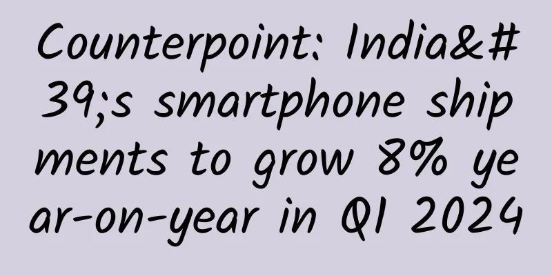 Counterpoint: India's smartphone shipments to grow 8% year-on-year in Q1 2024