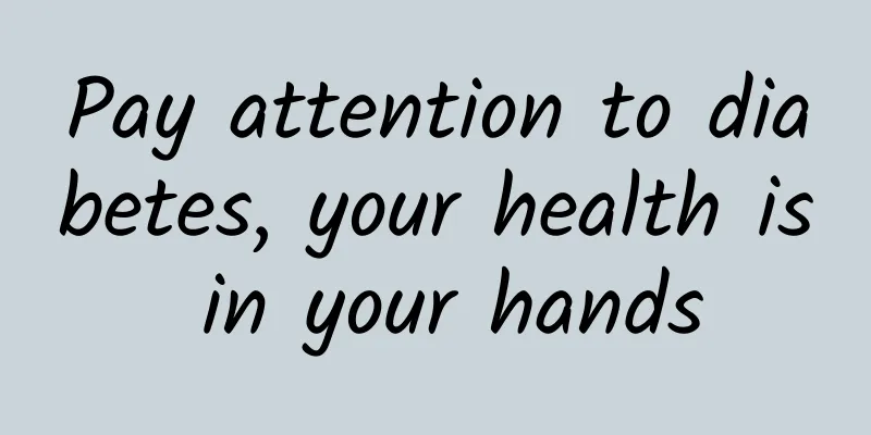 Pay attention to diabetes, your health is in your hands