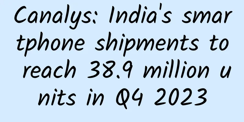 Canalys: India's smartphone shipments to reach 38.9 million units in Q4 2023