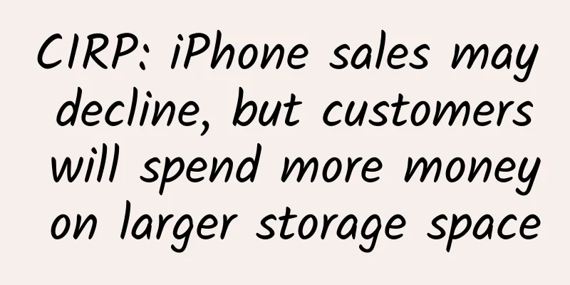CIRP: iPhone sales may decline, but customers will spend more money on larger storage space