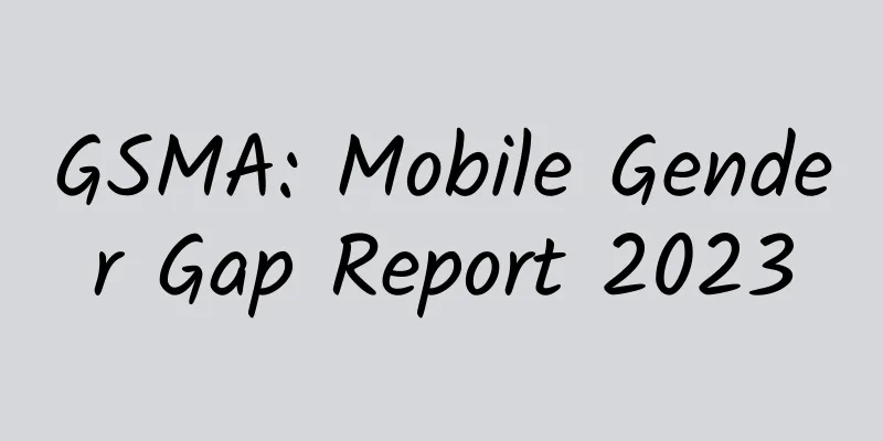 GSMA: Mobile Gender Gap Report 2023