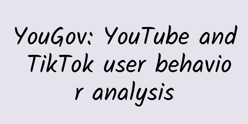 YouGov: YouTube and TikTok user behavior analysis