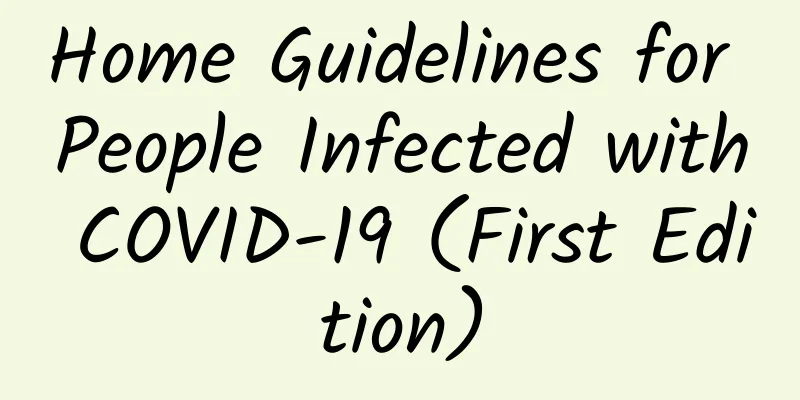 Home Guidelines for People Infected with COVID-19 (First Edition)