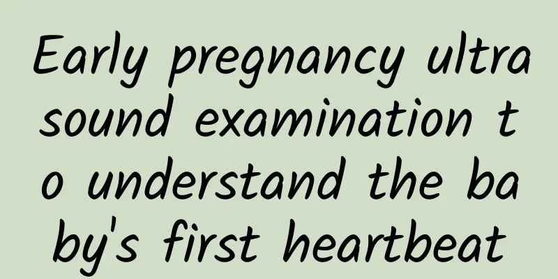 Early pregnancy ultrasound examination to understand the baby's first heartbeat