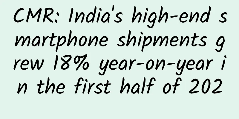 CMR: India's high-end smartphone shipments grew 18% year-on-year in the first half of 2020