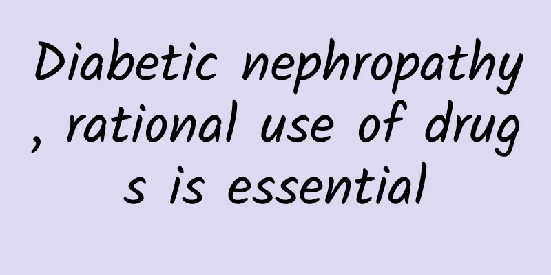 Diabetic nephropathy, rational use of drugs is essential