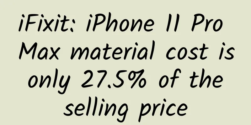 iFixit: iPhone 11 Pro Max material cost is only 27.5% of the selling price