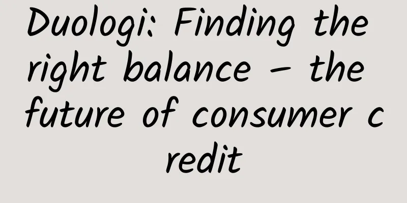 Duologi: Finding the right balance – the future of consumer credit