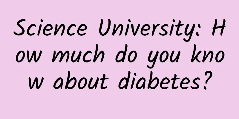 Science University: How much do you know about diabetes?