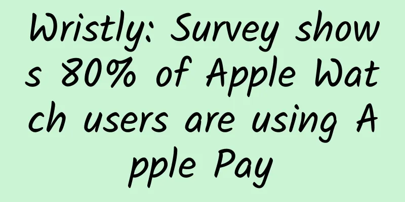 Wristly: Survey shows 80% of Apple Watch users are using Apple Pay