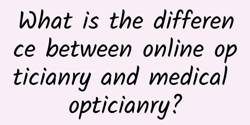 What is the difference between online opticianry and medical opticianry?
