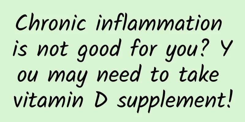 Chronic inflammation is not good for you? You may need to take vitamin D supplement!