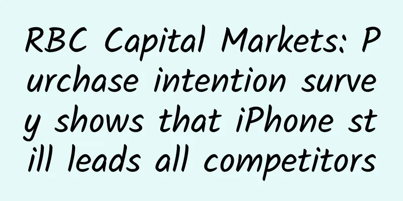 RBC Capital Markets: Purchase intention survey shows that iPhone still leads all competitors